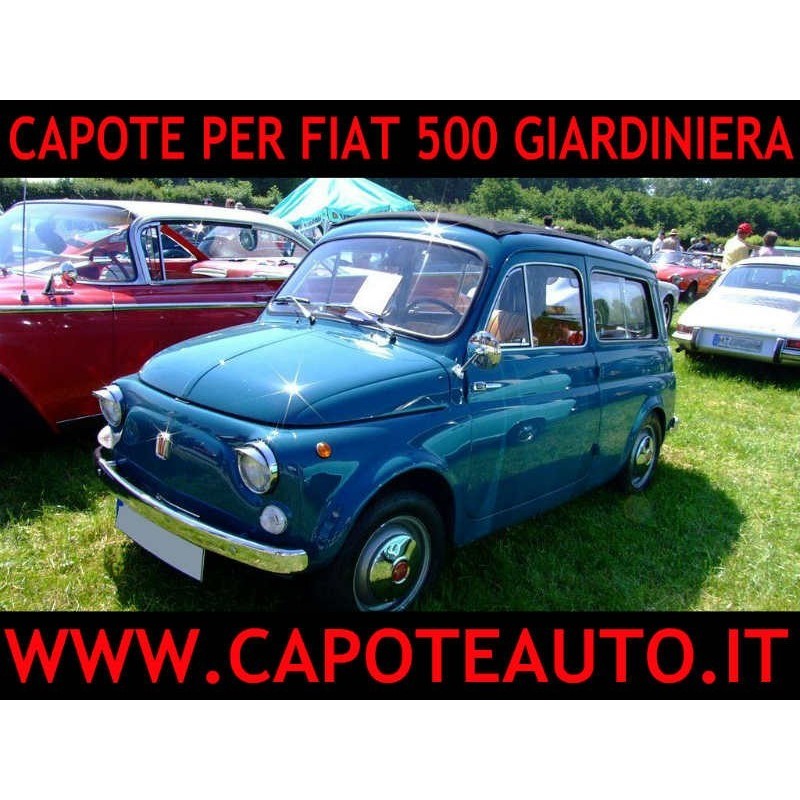 Capote Fiat 500 Giardiniera Cabrio